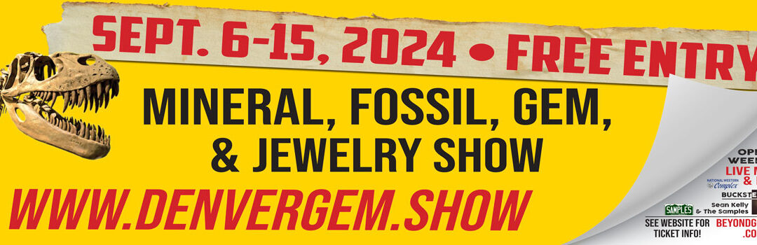 Hart Events invites you to The Denver Mineral, Fossil, Gem & Jewelry Show